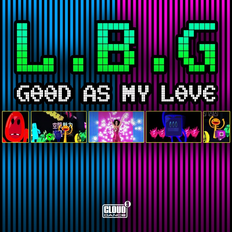 Good As My Love - Single
