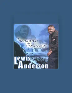 Lewis Andersonを聴いたり、ミュージックビデオを鑑賞したり、経歴やツアー日程などを確認したりしましょう！