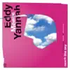 Eddy Meets Yannah - Reach the Sky (Reel People Main Mix)