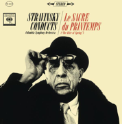 Stravinsky Conducts Le sacre du printemps (The Rite of Spring) - Igor Stravinsky & Columbia Symphony Orchestra