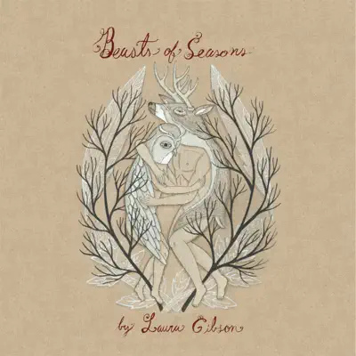 Beasts of Season - Laura Gibson