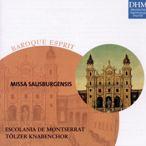 Обложка альбома «Benevoli: Missa Salisburgensis» — Escolania de Montserrat, Franzjosef Maier, Ireneu Segarra & Tölzer Knabenchor