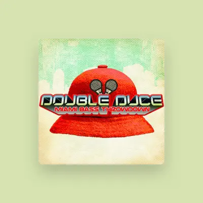 Listen to Double Duce, watch music videos, read bio, see tour dates & more!