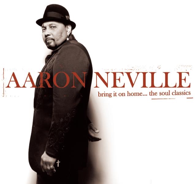 Обложка альбома «Bring It On Home...The Soul Classics» — Aaron Neville