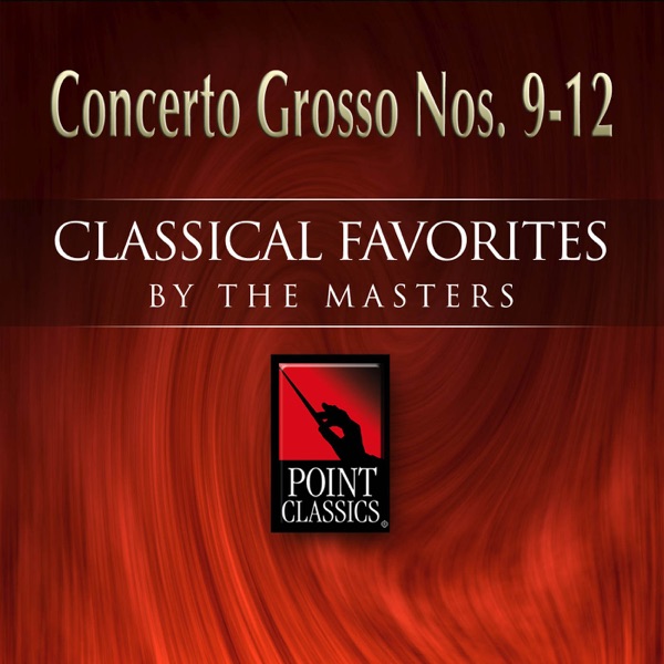 Handel: Concerto Grosso Nos. 9-12