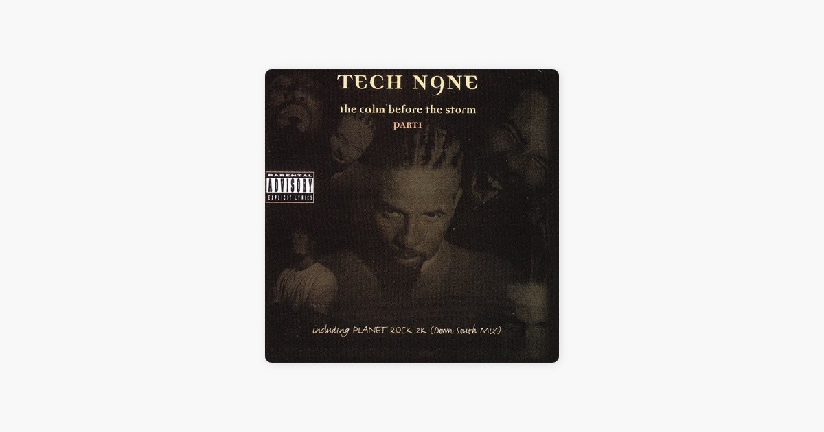 Calm Before the Storm - Album by Tech N9ne - Apple Music