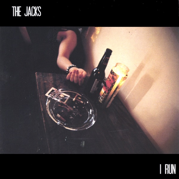 Обложка альбома «I Run» — The Jacks
