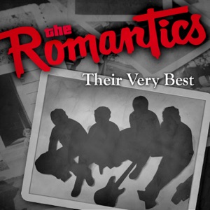 The Romantics: Their Very Best (Rerecorded Version) - Single