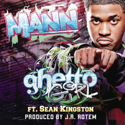 Ghetto Girl (feat. Sean Kingston) - Single