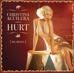 Hurt (Re-Mixes) by Christina Aguilera