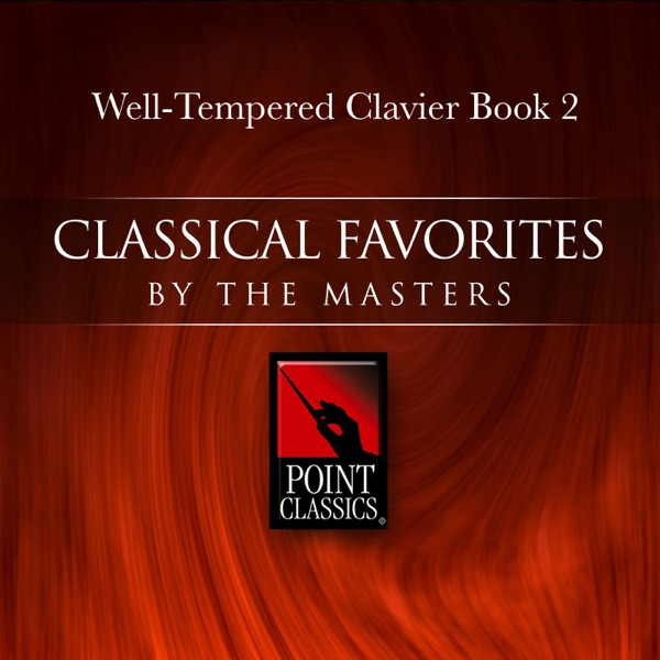 Bach: Well-Tempered Clavier Book 2