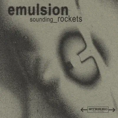 Listen to Sounding Rockets by Emulsion
