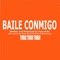 Baile Conmigo - Tony Rohr lyrics