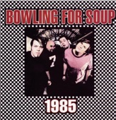 Bowling for Soup - 1985