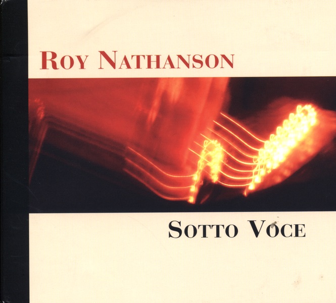 Обложка альбома «Sotto Voce» — Roy Nathanson