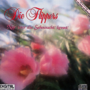 Nur wer die Sehnsucht kennt - Die Flippers