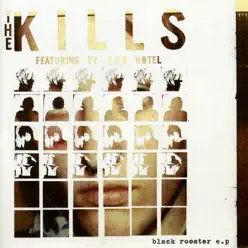 Black Rooster - EP - The Kills