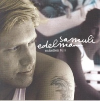 Enkelten Tuli - Samuli Edelmann
