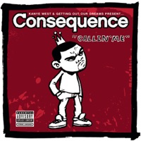 Callin' Me - Single - Consequence