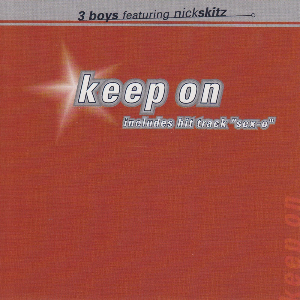 Обложка альбома «Keep On» — 3 Boys