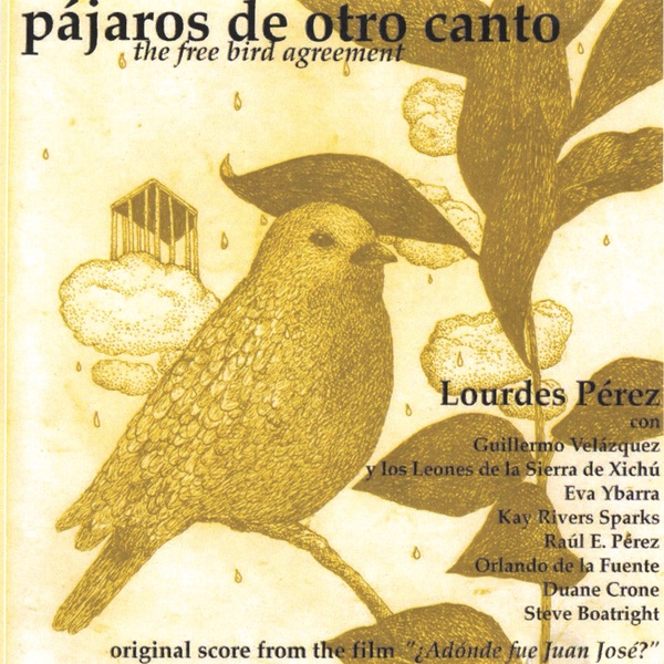 Pajaros De Otro Canto / the Free Bird Agreement