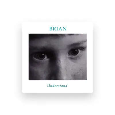 Listen to Brian, watch music videos, read bio, see tour dates & more!