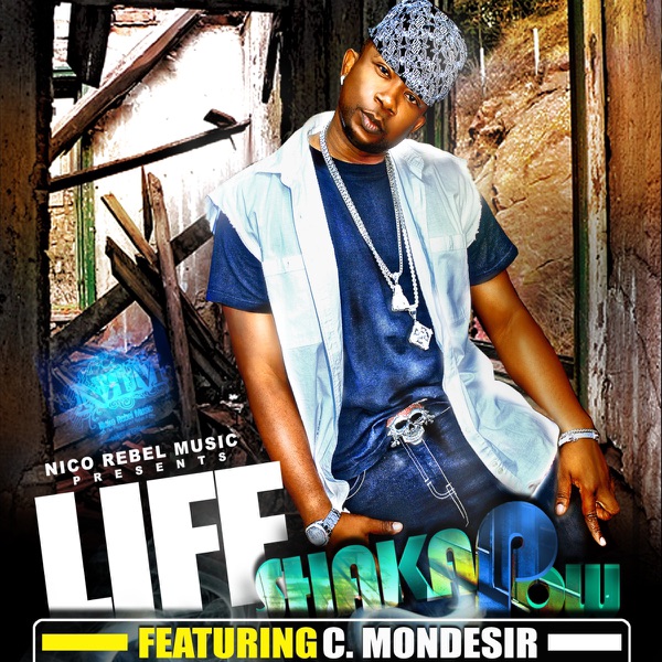Life (feat. C. Mondesir & Nicko Rebel)