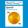 Michel Thomas - Michel Thomas Method: Spanish Foundation Course (Unabridged)