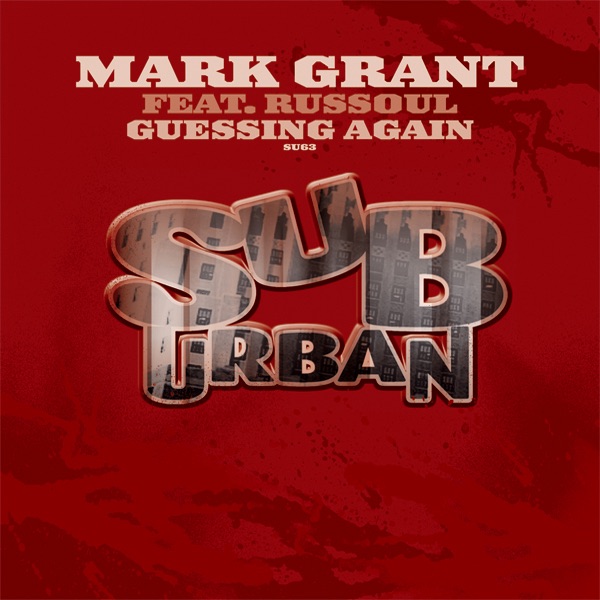Обложка альбома «Guessin Again» — Mark Grant & Russoul
