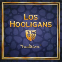 Traditions - Los Hooligans
