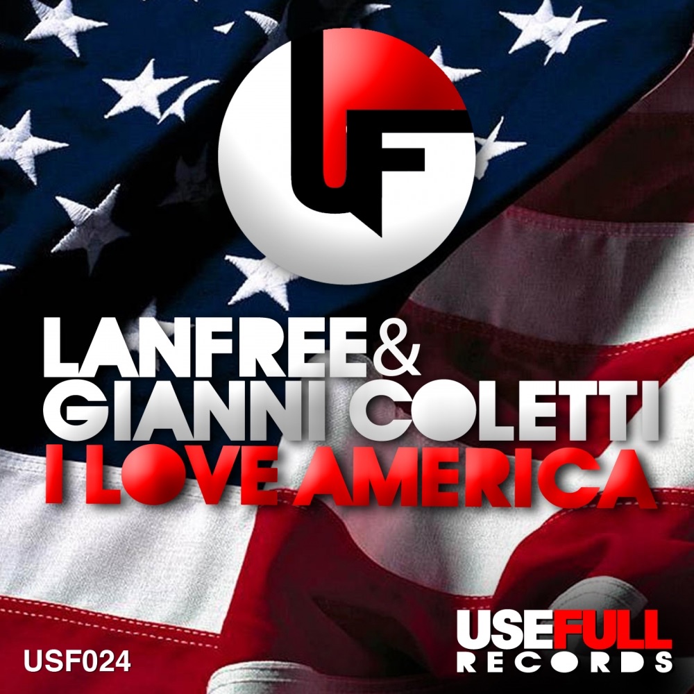 Обложка альбома «I Love America - EP» — Lanfree & Gianni Coletti