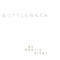 Bottleneck - Martin Rivas lyrics
