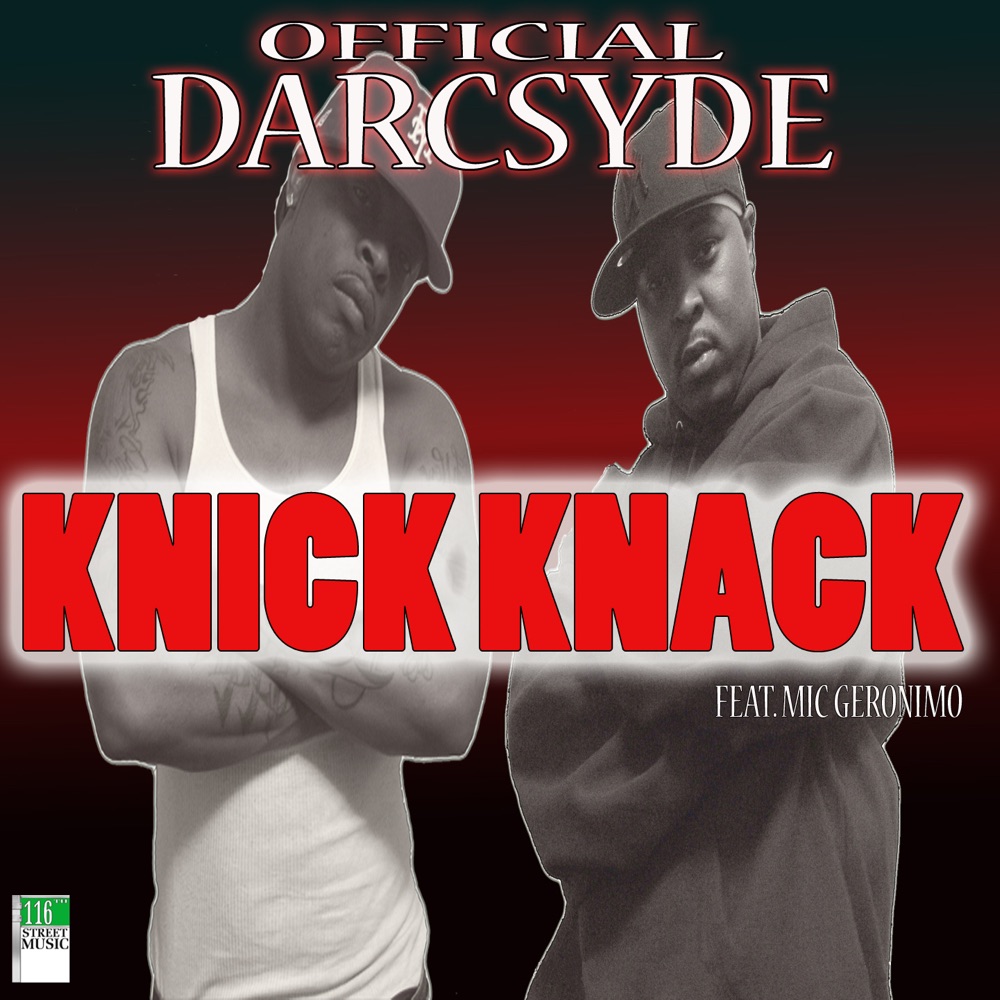 Обложка альбома «Knick Knack (feat. Mic Geronimo) - Single» — Official Darcsyde