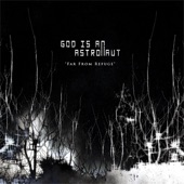 God Is an Astronaut - New Years End