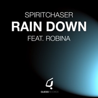 Rain Down - Spiritchaser