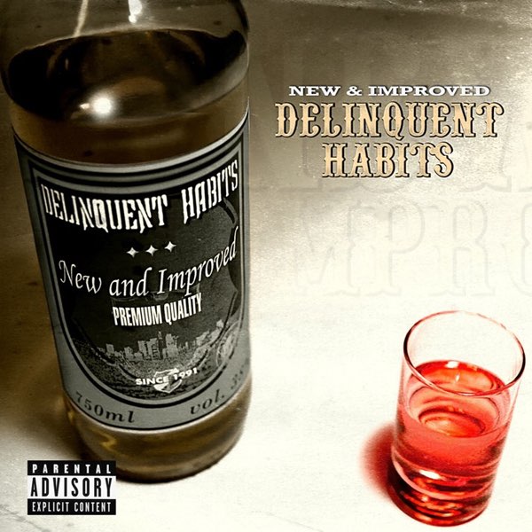 New & Improved - Album by Delinquent Habits - Apple Music
