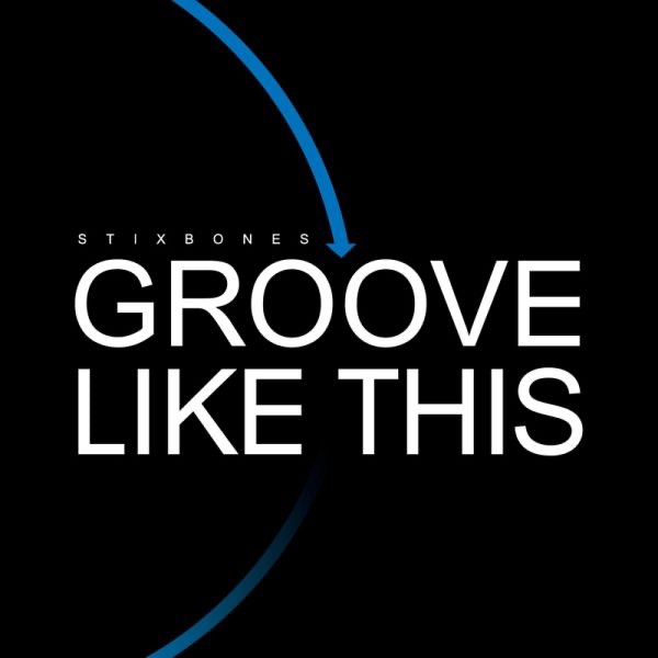 Обложка альбома «Groove Like This» — Stix Bones