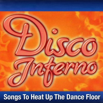 Disco Inferno - Songs To Heat Up The Dance Floor (Re-Recorded Versions) - Cornelius Brothers & Sister Rose