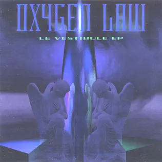 Album herunterladen Oxygen Law - Le Vestibule