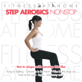 Cover art for Fitness At Home: Step Aerobics Nonstop by Various Artists