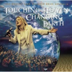 Touching Heaven Changing Earth (Live)