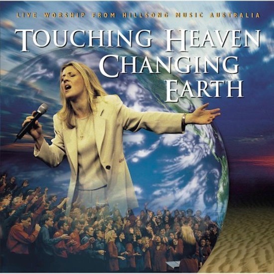 Touching Heaven Changing Earth (Live)