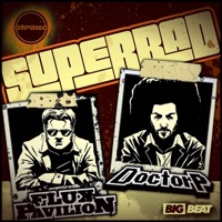 Superbad - Single - Flux Pavilion & Doctor P
