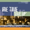 Irie Time - Right Thing Now