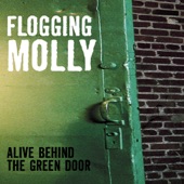 Flogging Molly - If I Ever Leave This World Alive