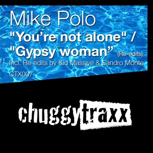 You're Not Alone / Gypsy Woman (The Re-Edits) - Single