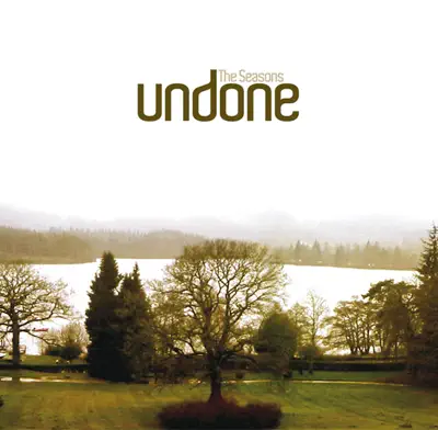Listen to Undone by The Seasons