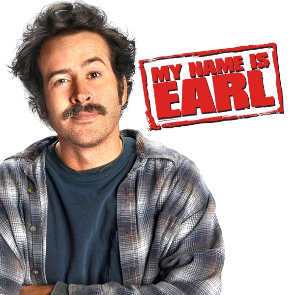 My Name Is Earl Poster