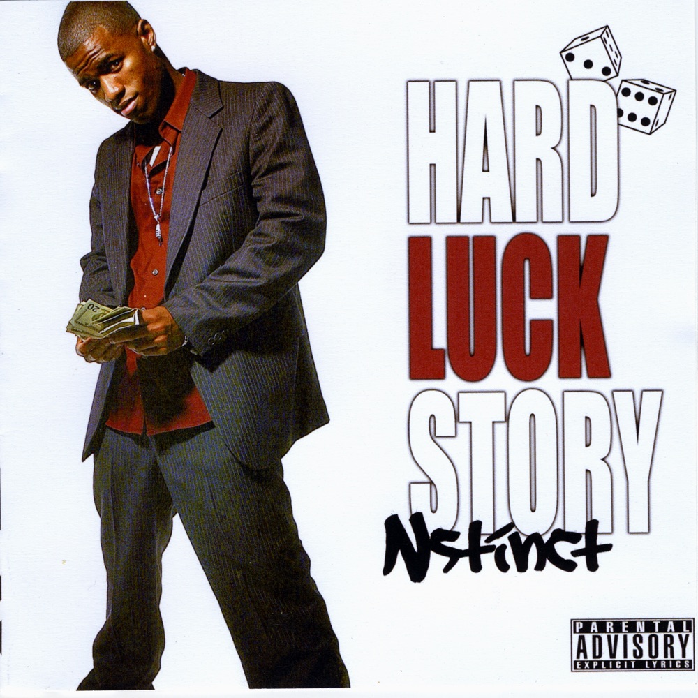Обложка альбома «HARDLUCK STORY» — N'stinct