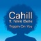 Cahill, Nikki Belle - Trippin On You